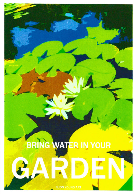 Bring Water into Your Garden T