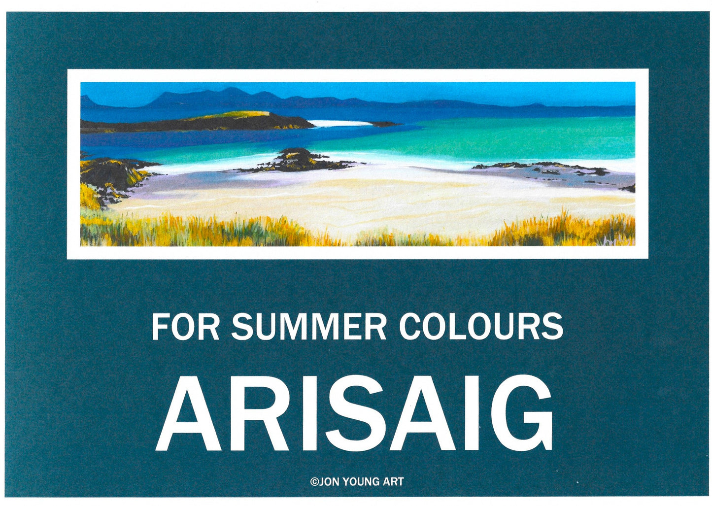 Arisaig Colours are Just T