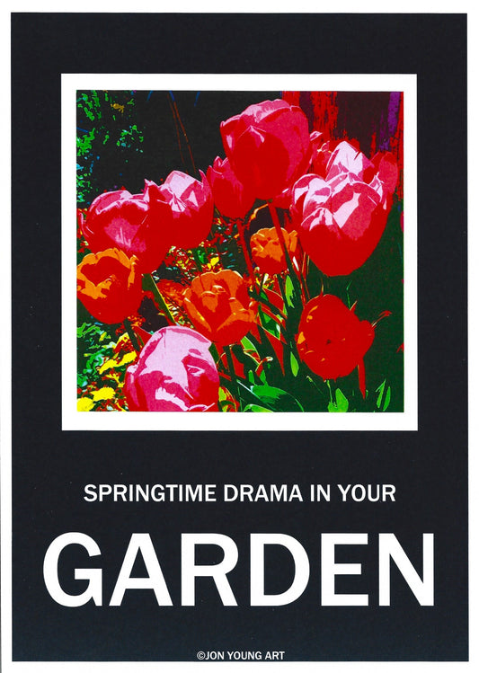 Springtime Drama in Your Garden T